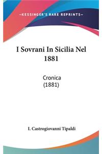 I Sovrani in Sicilia Nel 1881