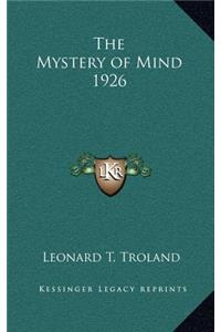 The Mystery of Mind 1926