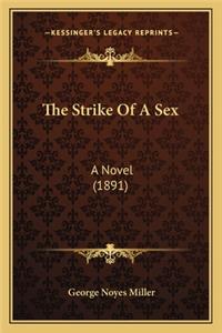 The Strike of a Sex the Strike of a Sex