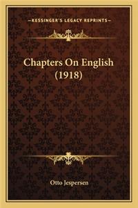 Chapters on English (1918)