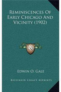 Reminiscences of Early Chicago and Vicinity (1902)