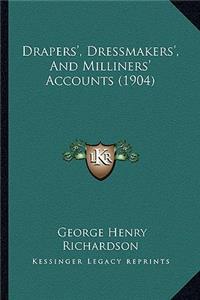 Drapers', Dressmakers', and Milliners' Accounts (1904)