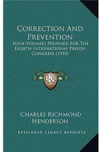 Correction and Prevention