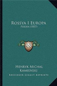 Rossya I Europa