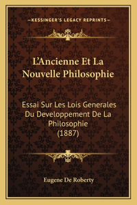 L'Ancienne Et La Nouvelle Philosophie