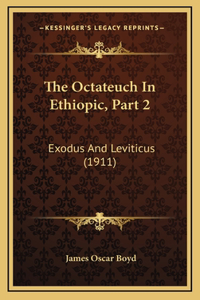 The Octateuch In Ethiopic, Part 2