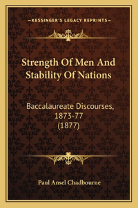 Strength Of Men And Stability Of Nations