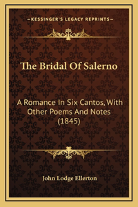 The Bridal Of Salerno