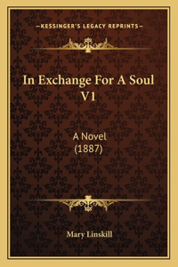 In Exchange For A Soul V1