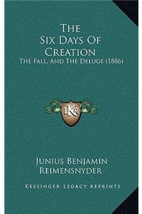 The Six Days Of Creation