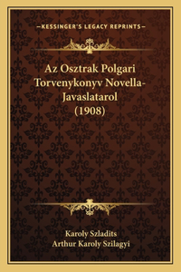 Az Osztrak Polgari Torvenykonyv Novella-Javaslatarol (1908)