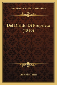 Del Diritto Di Proprieta (1849)
