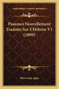 Psaumes Nouvellement Traduits Sur L'Hebreu V1 (1809)