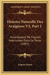Histoire Naturelle Des Araignees V2, Part 1