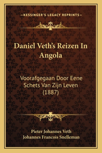 Daniel Veth's Reizen In Angola