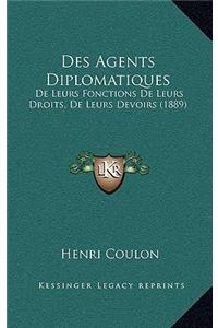 Des Agents Diplomatiques