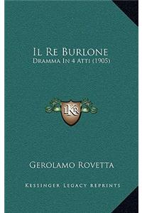 Il Re Burlone