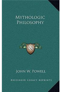 Mythologic Philosophy