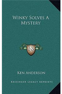 Winky Solves a Mystery