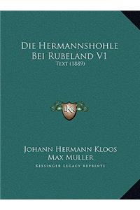 Die Hermannshohle Bei Rubeland V1: Text (1889)