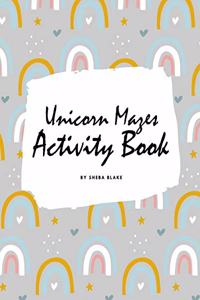 Unicorn Mazes Activity Book for Children (8x10 Puzzle Book / Activity Book)