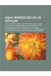 U AK Merkez Belde Ve Koyleri: U AK, Ka Belen, U AK, Ortakoy, U AK, Karl K, U AK, Ulucak, U AK, Karacahisar, U AK, Eskiguney, U AK, Catalbay R, U AK,