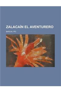 Zalacain El Aventurero