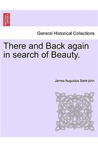 There and Back Again in Search of Beauty.