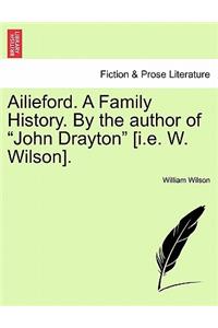Ailieford. a Family History. by the Author of 