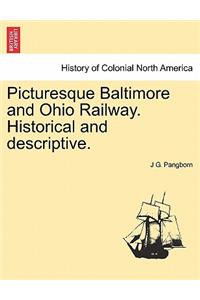 Picturesque Baltimore and Ohio Railway. Historical and Descriptive.