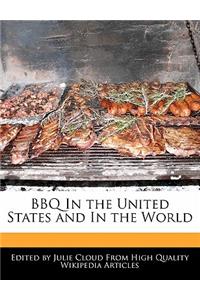 BBQ in the United States and in the World