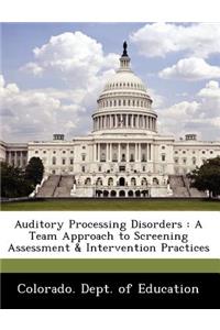 Auditory Processing Disorders