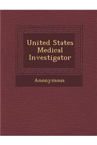 United States Medical Investigator