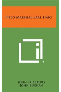 Field Marshal Earl Haig