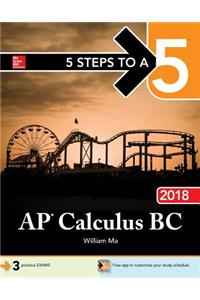 5 Steps to a 5: AP Calculus BC 2018