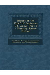 Report of the Chief of Engineers U.S. Army, Part 5