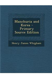 Manchuria and Korea