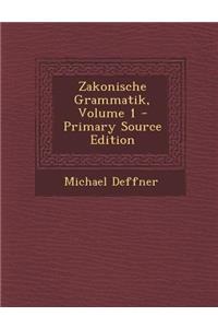 Zakonische Grammatik, Volume 1