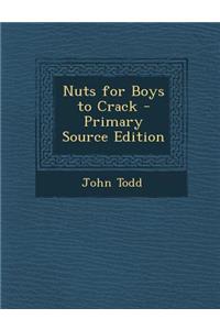 Nuts for Boys to Crack