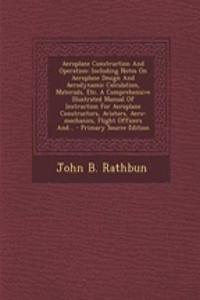 Aeroplane Construction and Operation