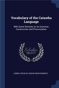 Vocabulary of the Catawba Language