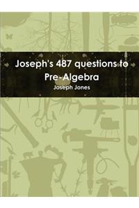 Joseph's 487 questions to Pre-Algebra