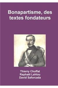 Bonapartisme, Des Textes Fondateurs