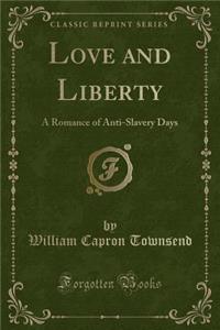 Love and Liberty