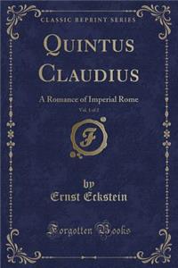 Quintus Claudius, Vol. 1 of 2