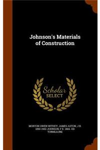 Johnson's Materials of Construction