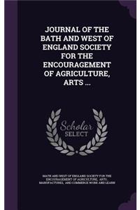 Journal of the Bath and West of England Society for the Encouragement of Agriculture, Arts ...