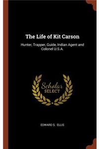 Life of Kit Carson