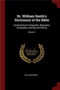 Dr. William Smith's Dictionary of the Bible