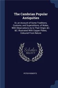 The Cambrian Popular Antiquities